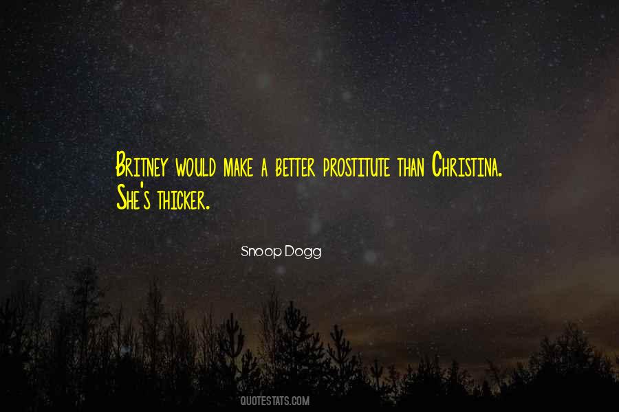 I Am Not A Prostitute Quotes #35782