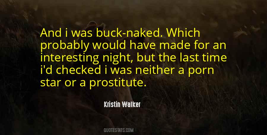I Am Not A Prostitute Quotes #993976
