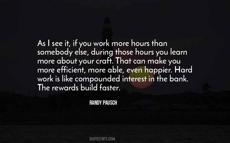 Quotes About The Rewards Of Hard Work #482994