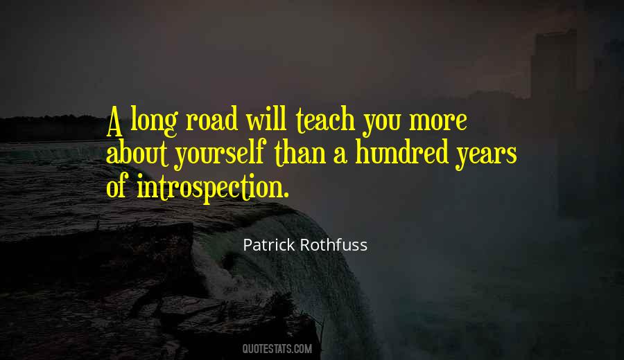 Its A Long Road Quotes #288422