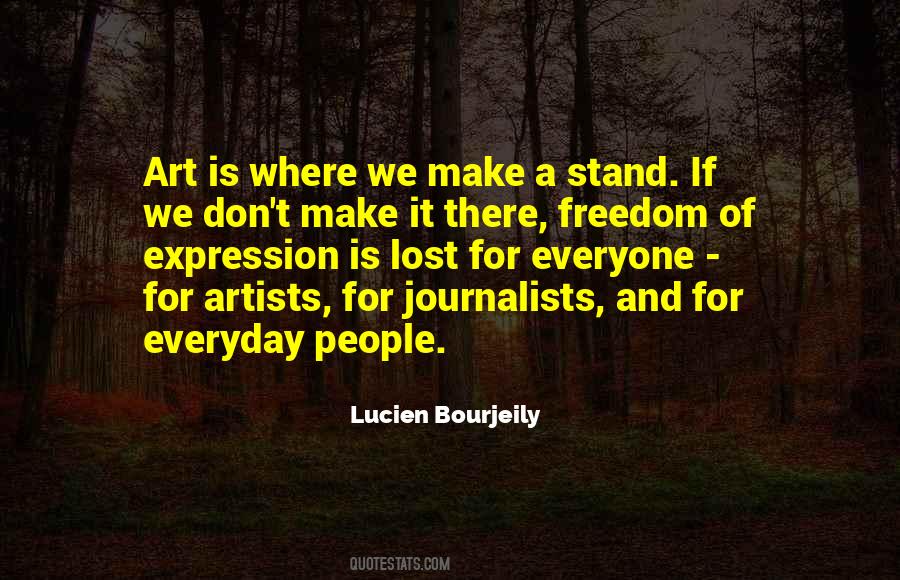 Freedom Of Expression Art Quotes #1536805