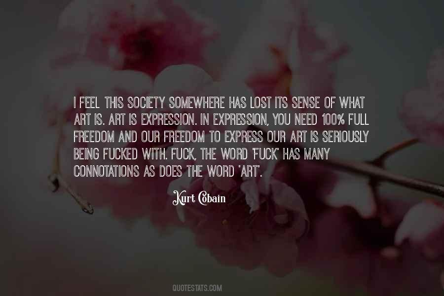 Freedom Of Expression Art Quotes #325016