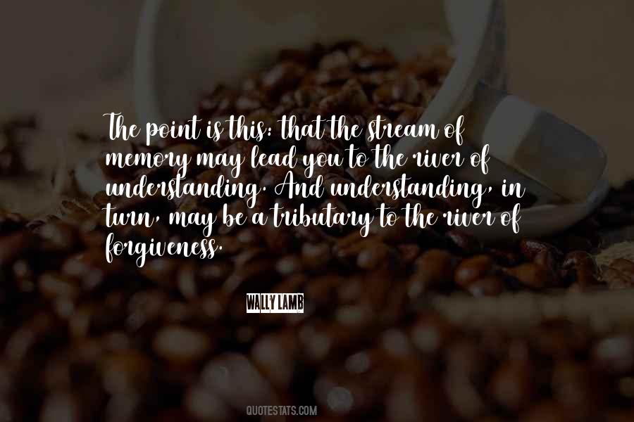 River Stream Quotes #1415686