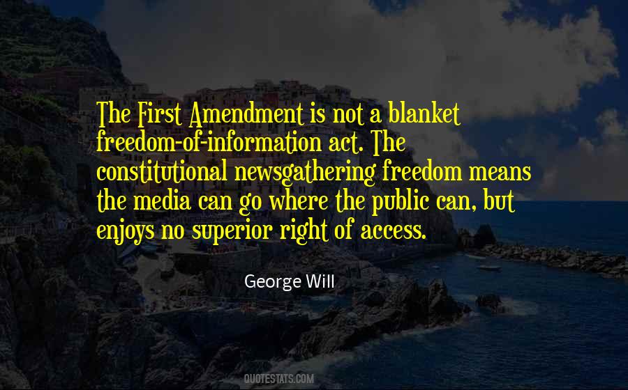 Freedom Of Information Act Quotes #1744238