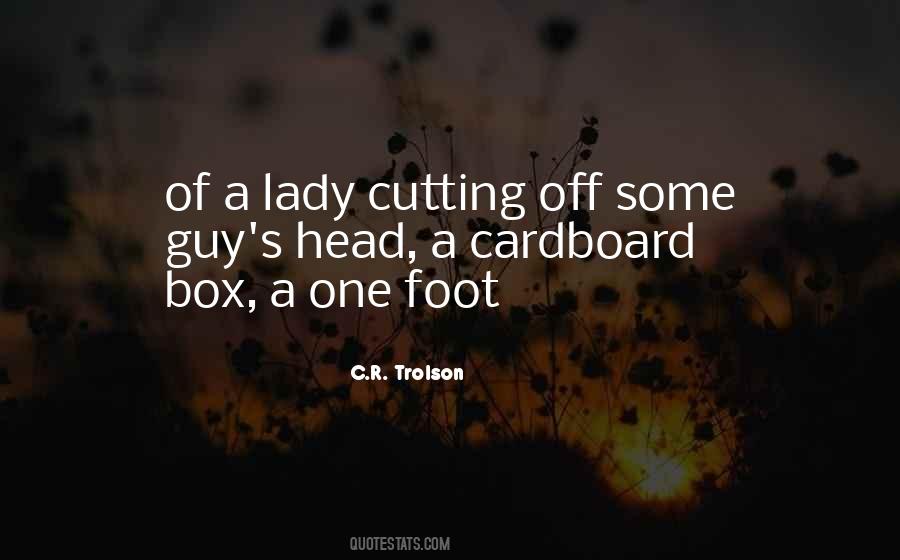 Quotes About A Cardboard Box #727954