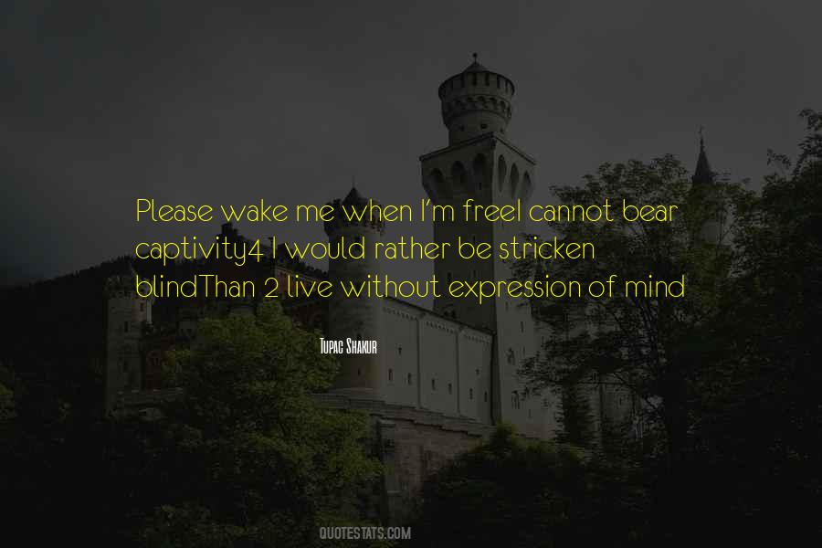 Freedom Of Mind Quotes #382634