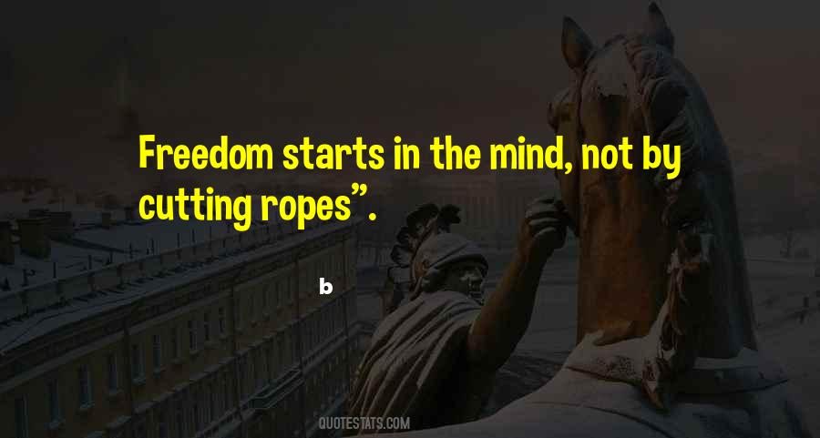 Freedom Of Mind Quotes #456986