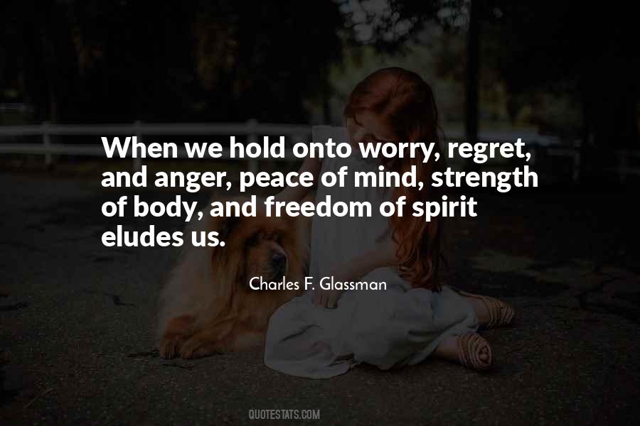 Freedom Of Mind Quotes #671553