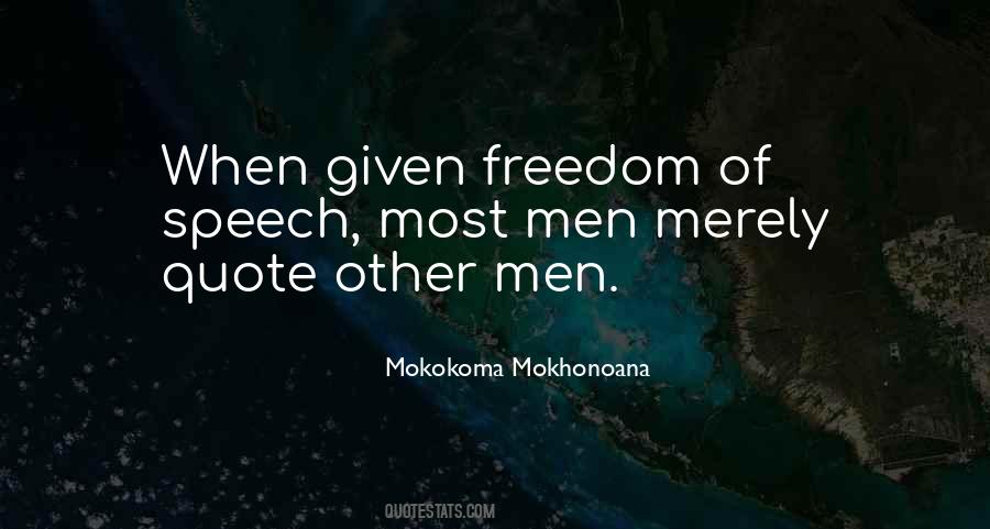 Freedom Of Quotes #1760969