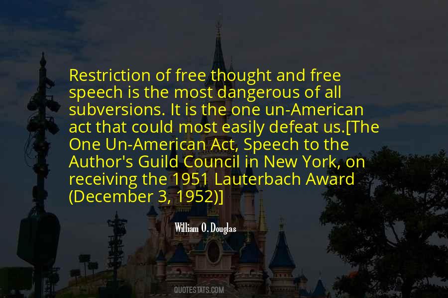 Freedom Of Speech And Thought Quotes #1080426