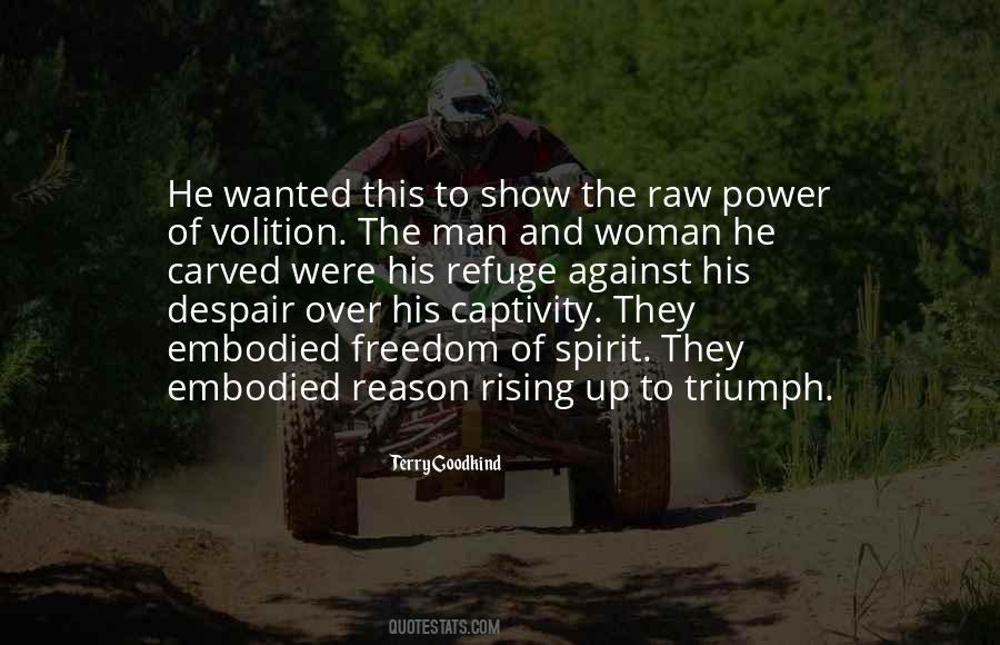 Freedom Of Spirit Quotes #1109437