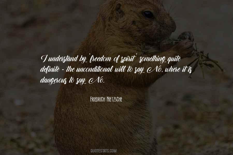 Freedom Of Spirit Quotes #1147937