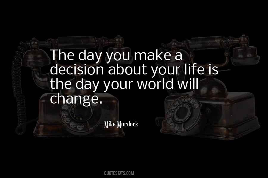 You Change Your World Quotes #1324708