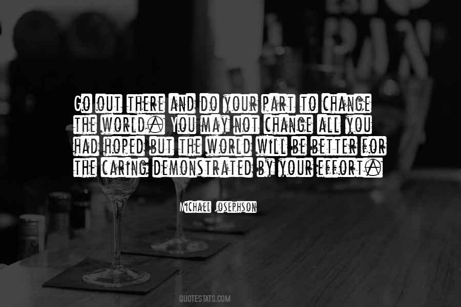 You Change Your World Quotes #1639668