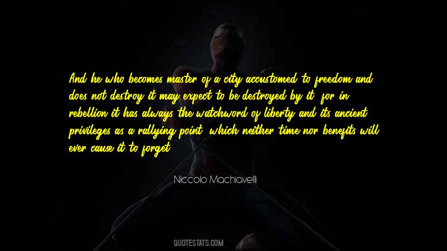 Freedom Of The City Quotes #1224029