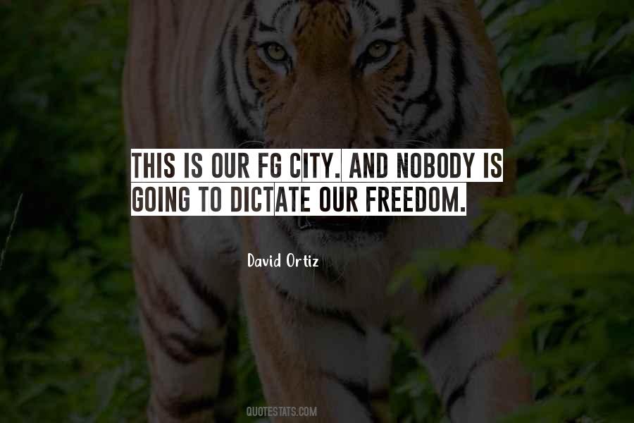 Freedom Of The City Quotes #519804