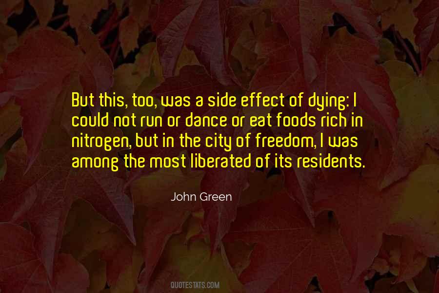 Freedom Of The City Quotes #992731