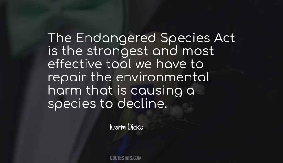 It Is Not The Strongest Of The Species Quotes #1270791