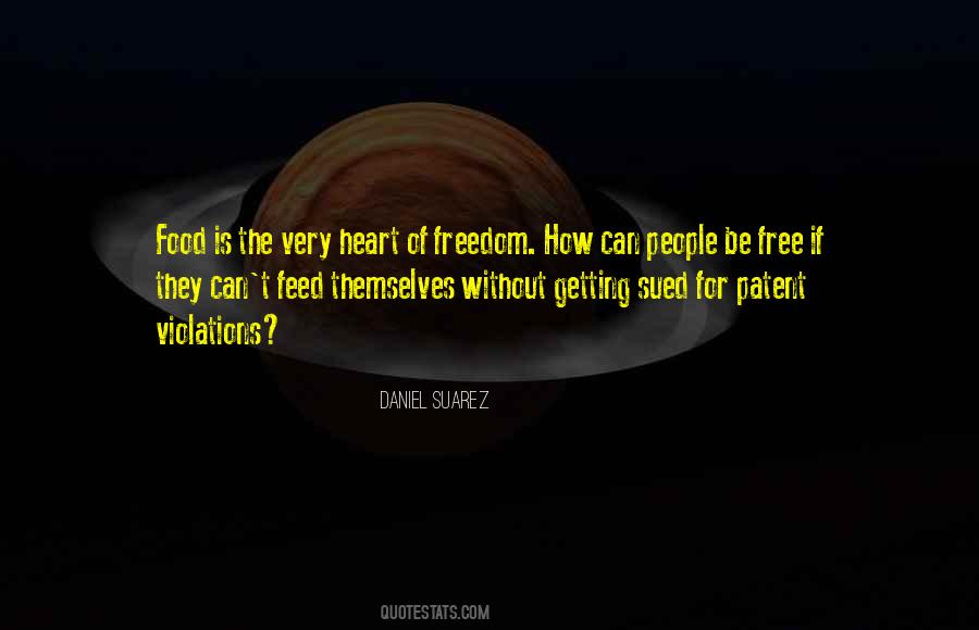 Freedom Of The Heart Quotes #262412