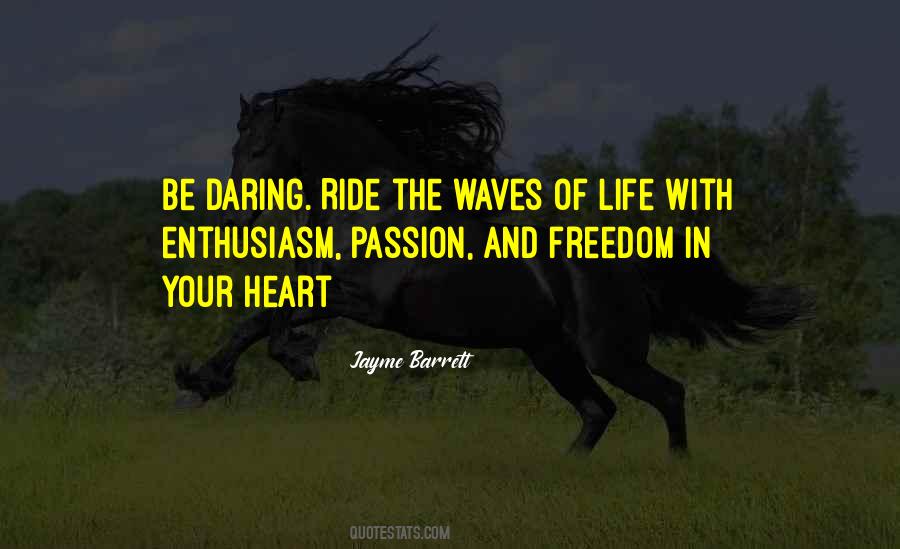 Freedom Of The Heart Quotes #745496