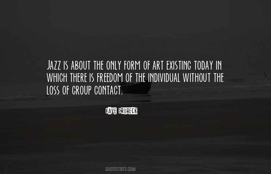 Freedom Of The Individual Quotes #1215438