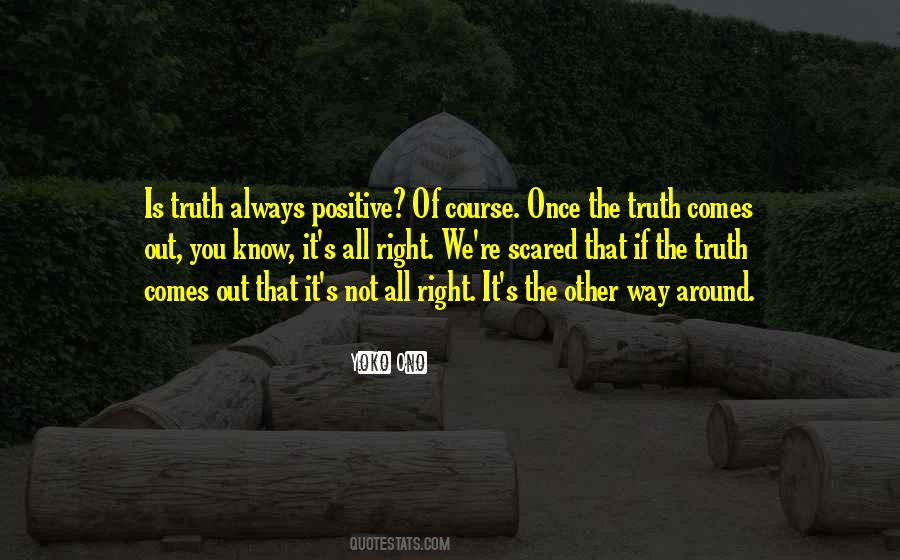 Positive Truth Quotes #1150693