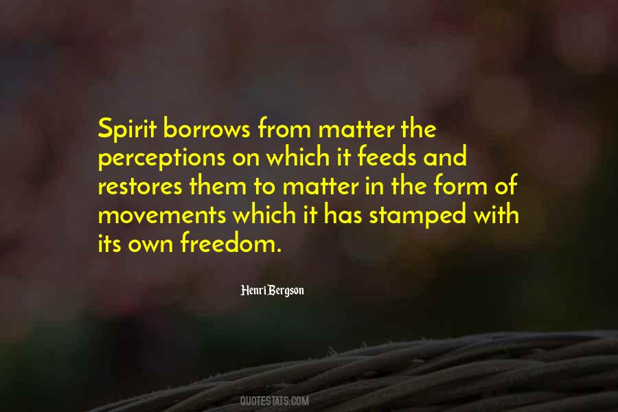 Freedom Of The Spirit Quotes #26394