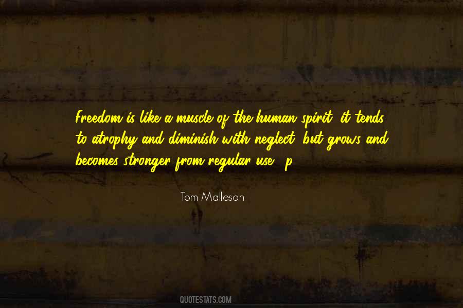 Freedom Of The Spirit Quotes #403476