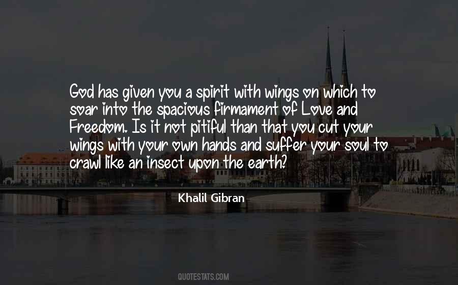 Freedom Of The Spirit Quotes #470797