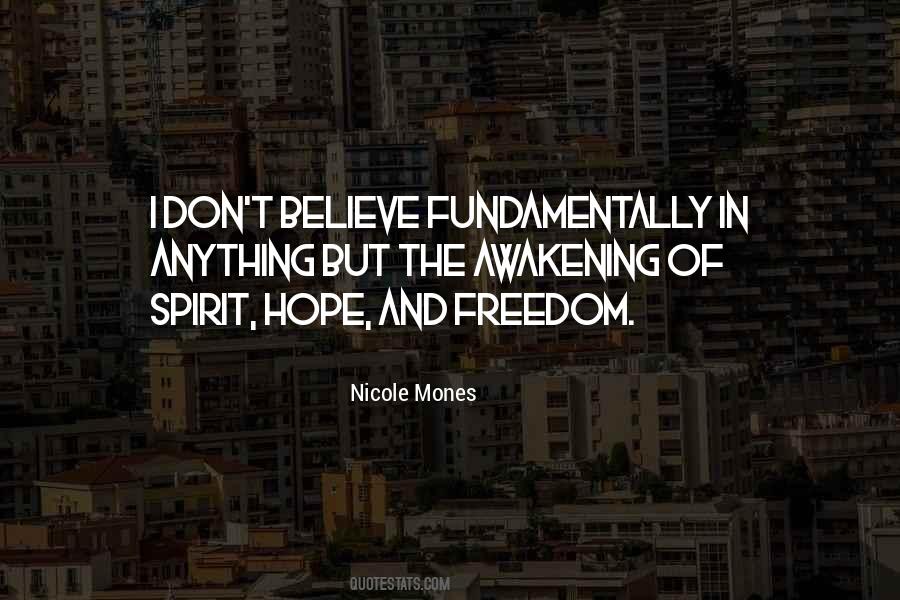 Freedom Of The Spirit Quotes #732091