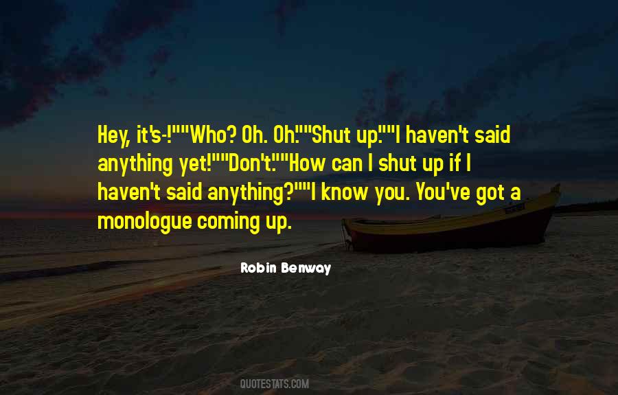 Who Up Quotes #104886