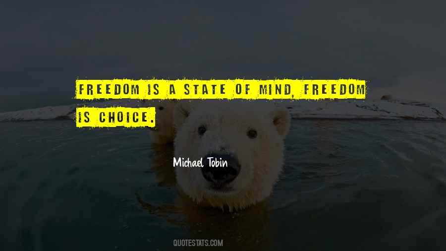 Freedom State Of Mind Quotes #1588052
