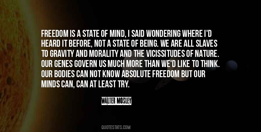 Freedom State Of Mind Quotes #1695239