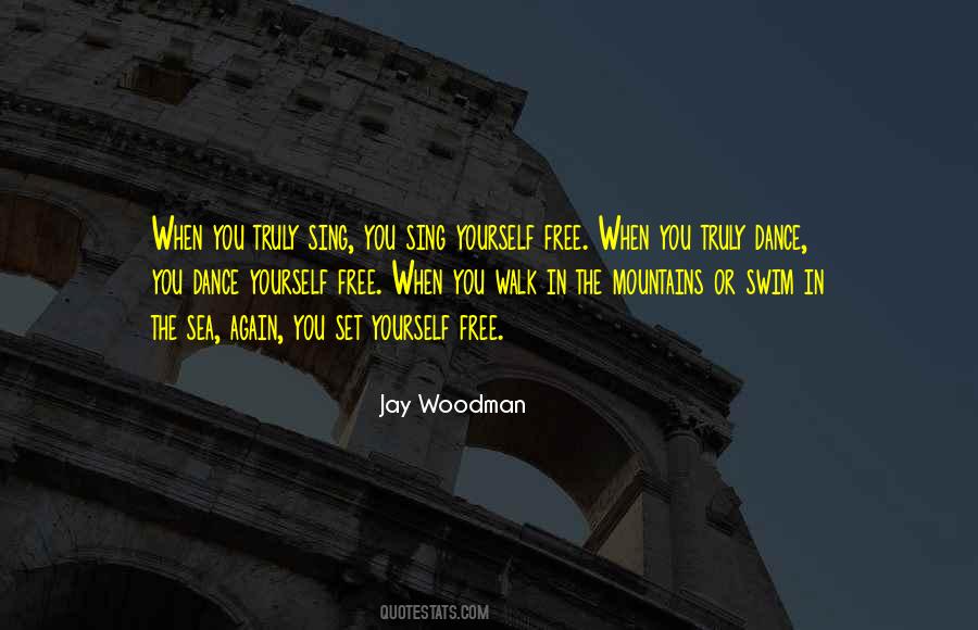 Freedom To Dance Quotes #1482459