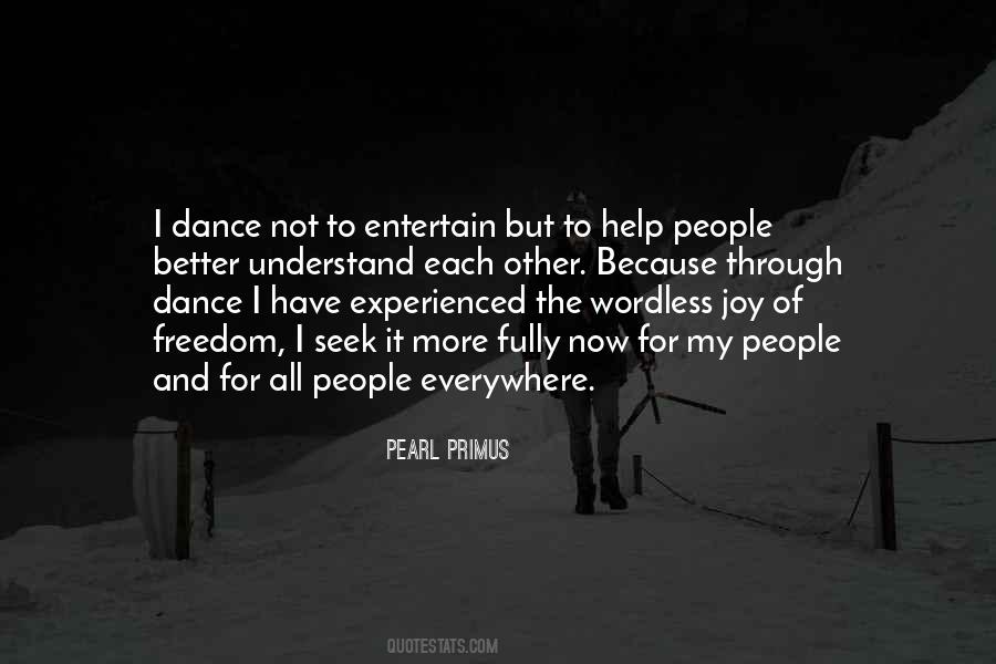 Freedom To Dance Quotes #1813928