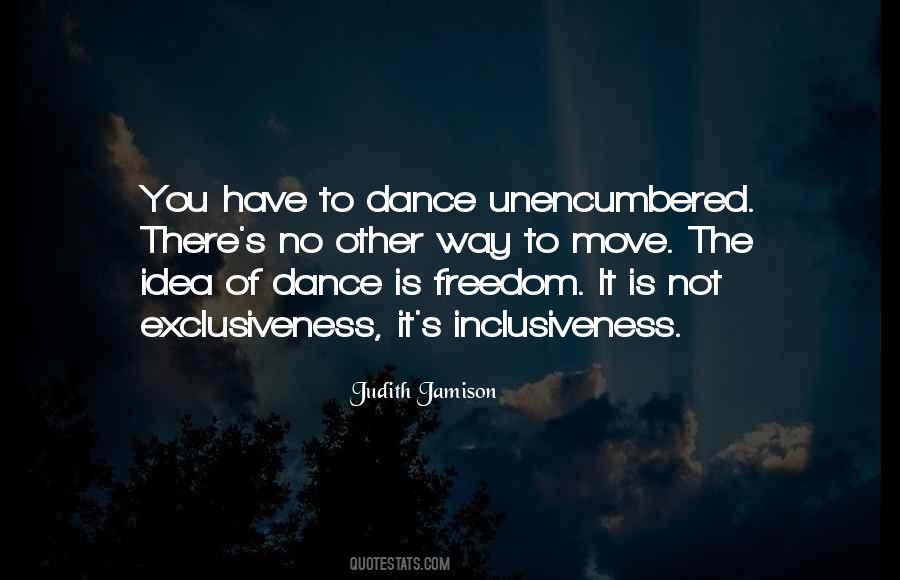 Freedom To Dance Quotes #1824184