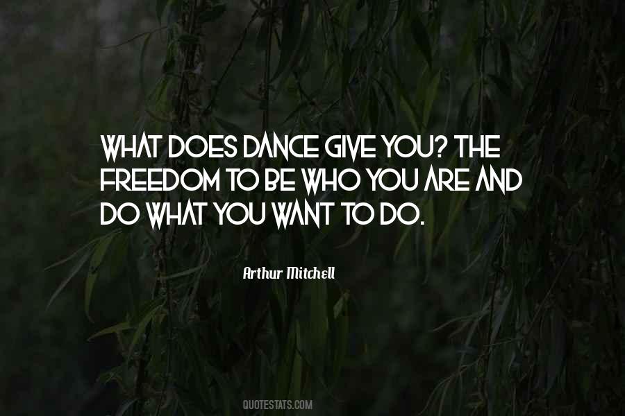 Freedom To Dance Quotes #407052