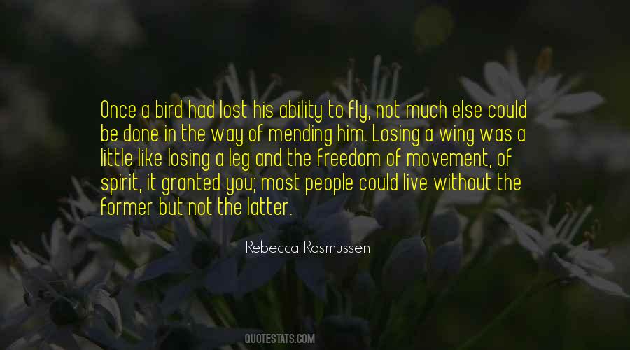 Freedom To Fly Quotes #1493855