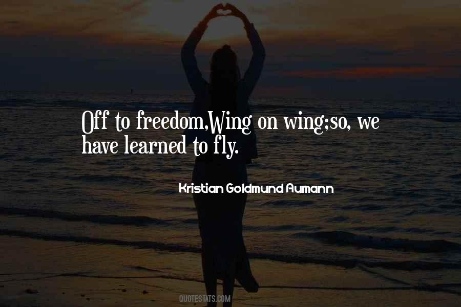 Freedom To Fly Quotes #1689872