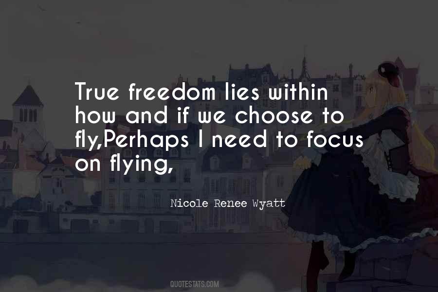 Freedom To Fly Quotes #816060