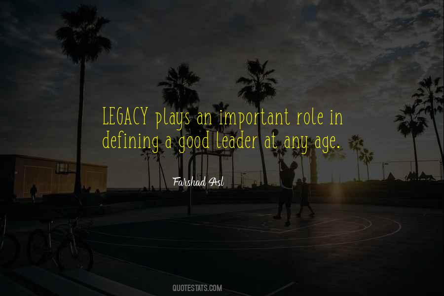 Leader Legacy Quotes #1215388