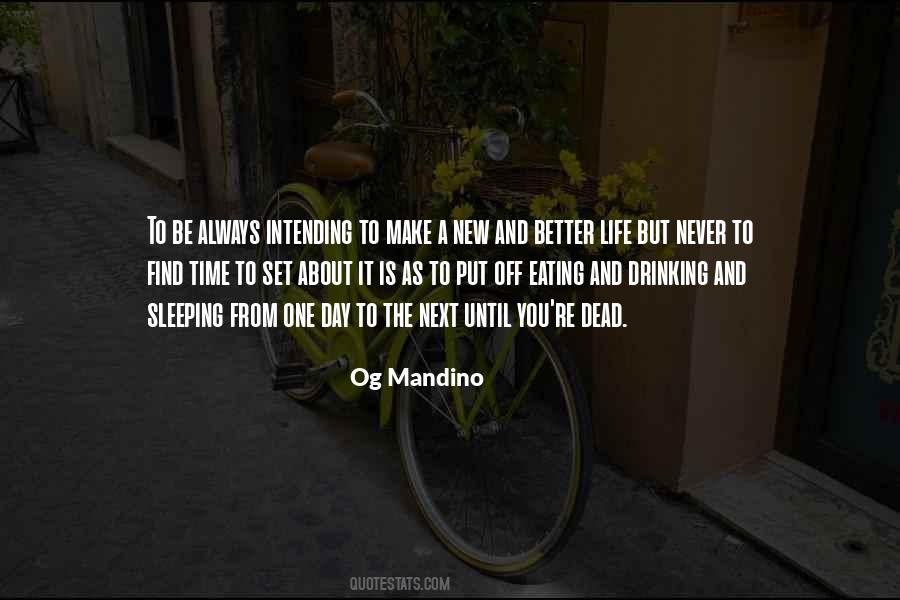 Make A Better Life Quotes #149984