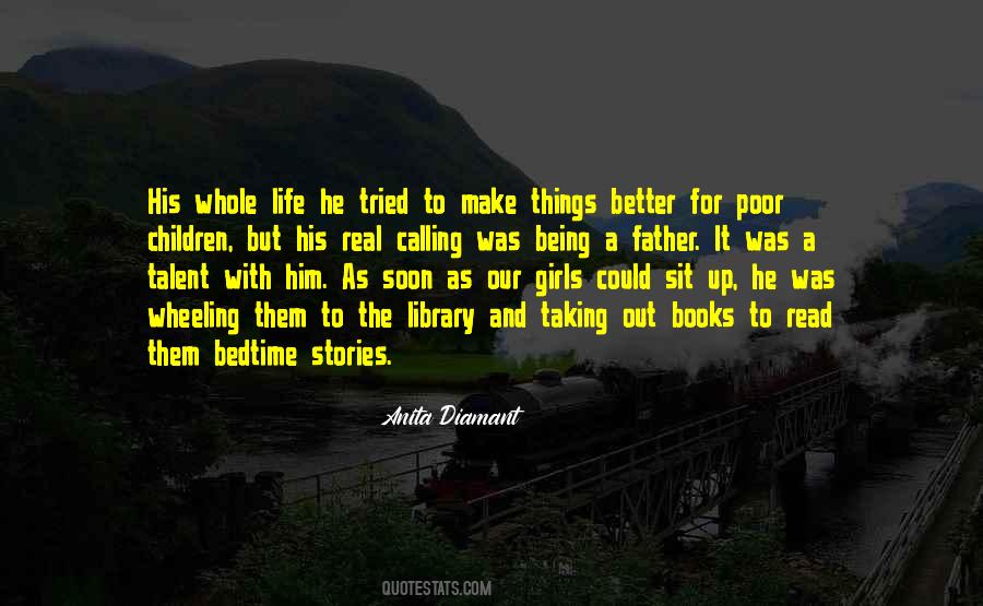 Make A Better Life Quotes #1696327