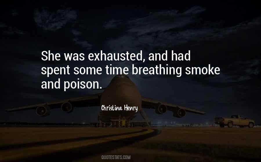 Breathing Smoke Quotes #1359887