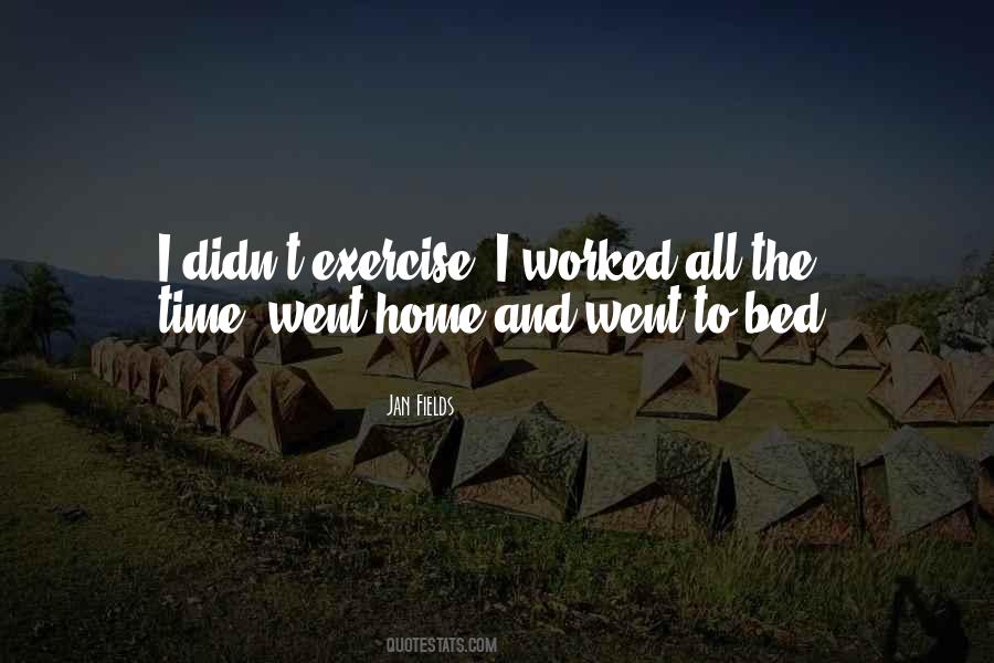 Home Exercise Quotes #1260854