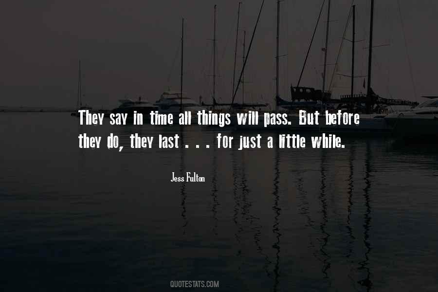 Just For A While Quotes #1004062