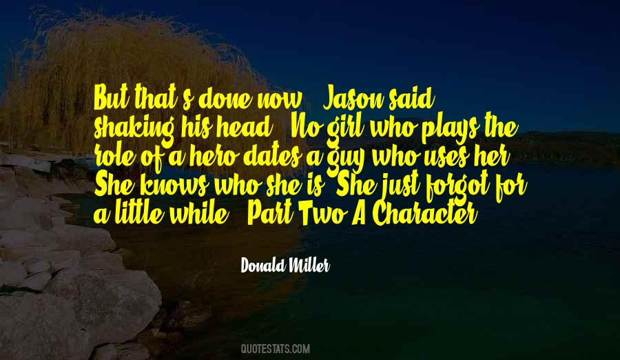Just For A While Quotes #1113007