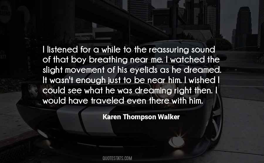 Just For A While Quotes #1234538