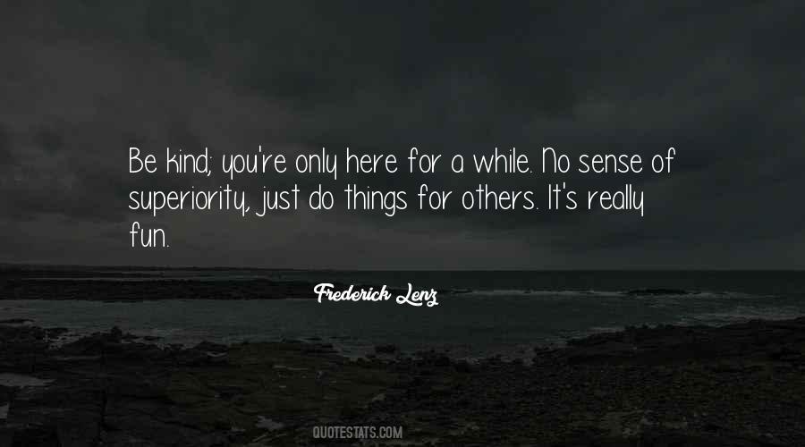 Just For A While Quotes #397680