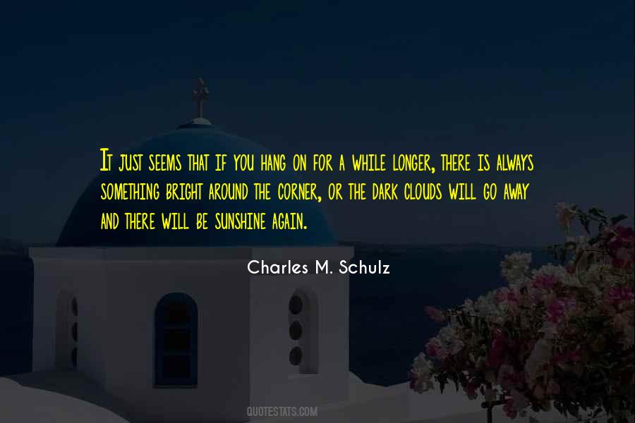 Just For A While Quotes #812063